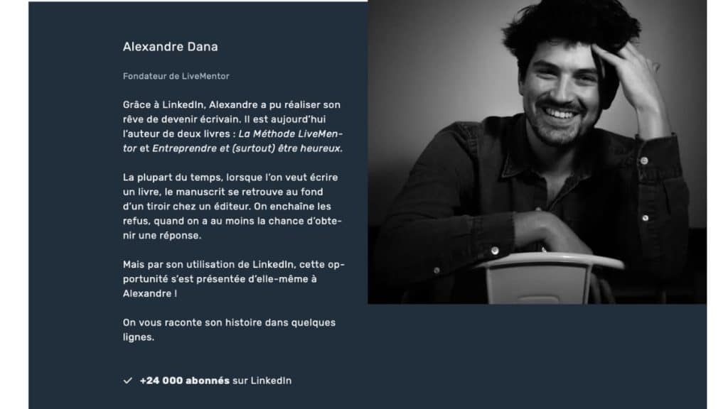 Alexandre Dana, fondateur de LiveMentor, a développé sa marque personnelle sur LinkedIn avec plus de 24 000 abonnés