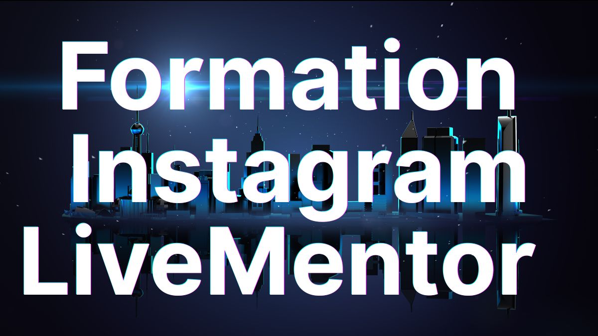 Formation Instagram LiveMentor
