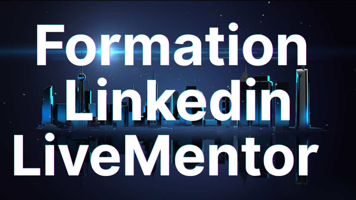 Formation LinkedIn LiveMentor, image de présentation de l'article
